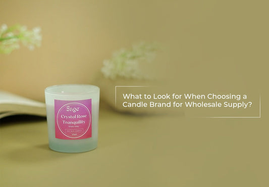 What to Look for When Choosing a Candle Brand for Wholesale Supply?